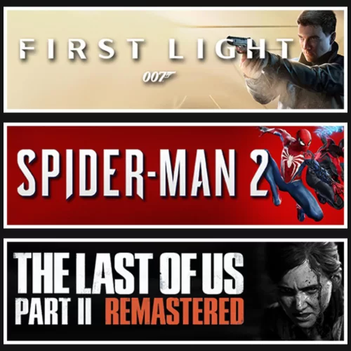 007 First L. +SpiderMan 2 +Last Of Us 2